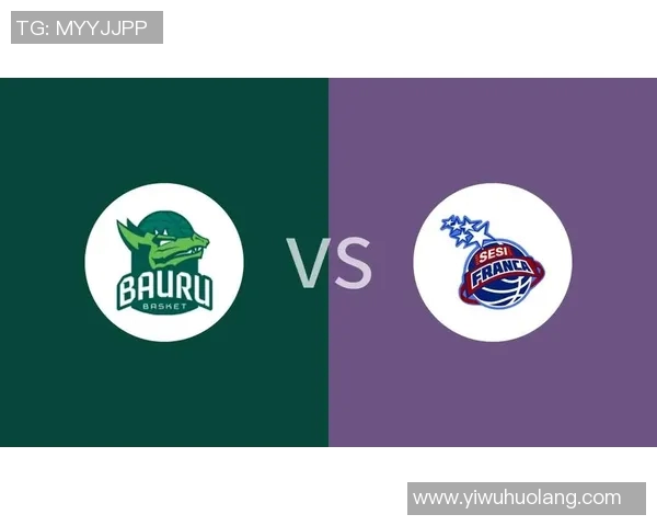 弗兰萨与巴乌鲁的激烈对决揭示了足球战术与团队协作的重要性